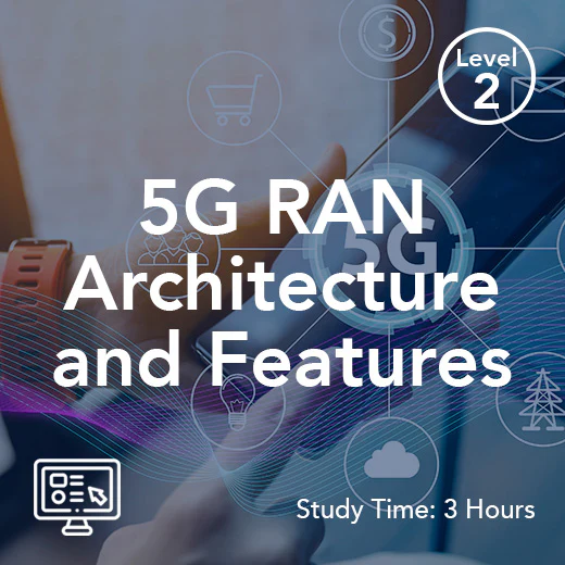 5G RAN Architecture and Features (On-Demand)